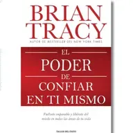 EL PODER DE CONFIAR EN TI MISMO - BRIAN TRACY