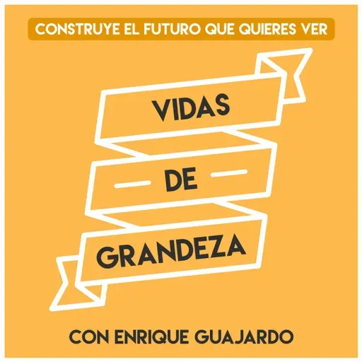 #71: Deja salir el líder que llevas dentro [Podcast]