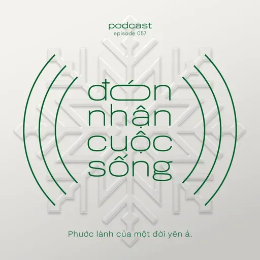 57. Phước lành của một đời yên ả.