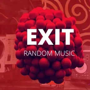 EXIT Random Music