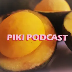 Piki Podcast