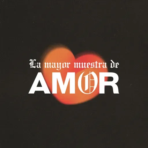 La mayor muestra de amor