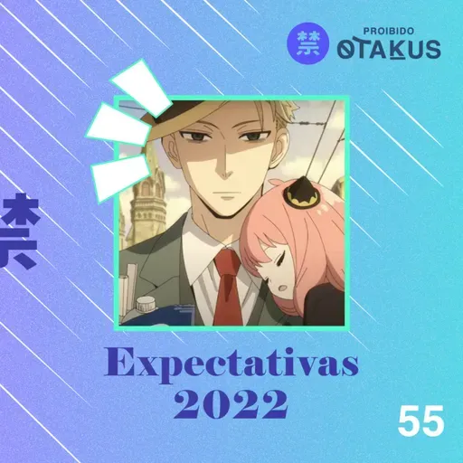 #55 Expectativas 2022