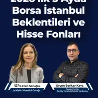 2026 İlk 3 Ayda Borsa İstanbul Beklentileri ve Hisse Fonları