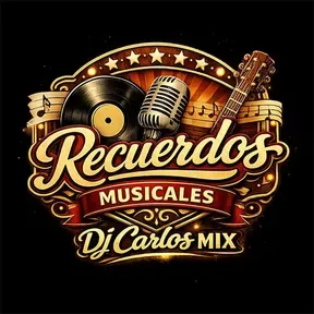 Recuerdos Musicales Dj Carlos Mix