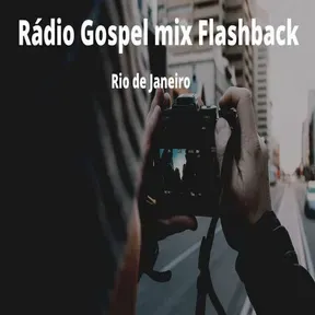 RADIO GOSPEL MIX FLASH BACK RIO DE JANEIRO