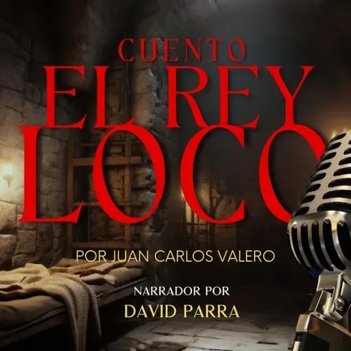 Audiocuento El Rey Loco