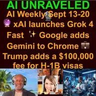 AI Weekly Rundown: September 13 to September 20th, 2025: 🔮 xAI launches Grok 4 Fast 💵 Google’s protocol for AI agents to make purchases ✨ Google adds Gemini to Chrome 💼 Trump adds a $100,000 fee for H-1B visas & more