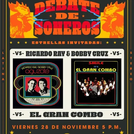 Debate de Soneros - El Gran Combo de Puerto Rico VS Richie Ray y Bobby Cruz - 28 de Noviembre de 2025