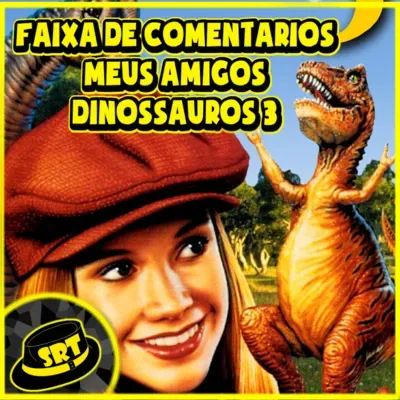 Faixa de Comentários - Meus Amigos Dinossauros 3 (Prehysteria! 3)