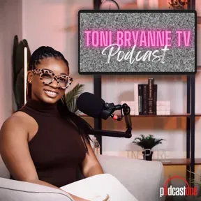 Toni Bryanne TV Podcast