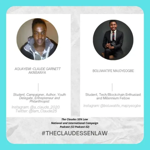 The Claudes SEN Law National and International Campaign S3 Podcast E2