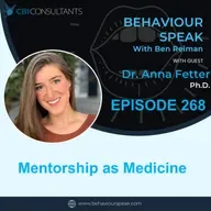 Mentorship As Medicine with Anna Kawennison Fetter, PhD, EdM