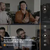 Episodio 515 - #PodcastSAE, De los escenarios locales al Vive Latino, The Rambler’s Blues Band