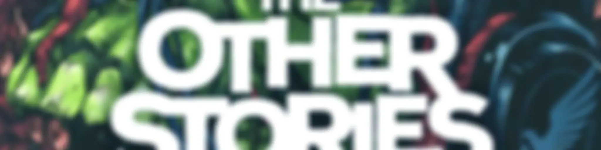 The Other Stories | Sci-Fi, Horror, Thriller, WTF Stories