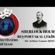 Beş Portakal Çekirdeği, Sherlock Holmes - Arthur Conan Doyle - Radyo Tiyatrosu Polisiye