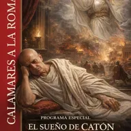 Programa Especial: El sueño de Catón