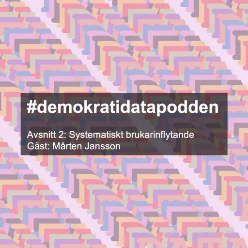 Avsnitt 2: Systematiskt brukarinflytande