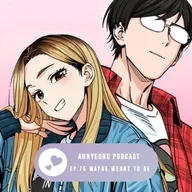 Ep.75 Maybe meant to be