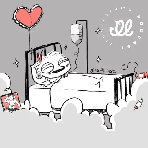 Ilustrarama PODCAST -S7 C3 - ¿Cómo dibujar nuestras desgracias? feat Gina Pillina