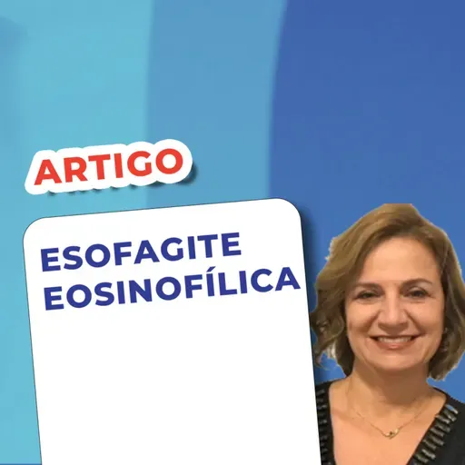 EP 138 - Esofagite Eosinofílica - Artigo