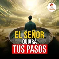 Oraciones Poderosas: El Señor guiará tus pasos #725