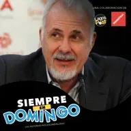 Siempre en Domingo_Raúl Padilla