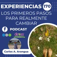 Los Primeros Pasos para realmente cambiar Experiencias 170
