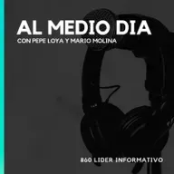 6 OCTUBRE 2021 / Al Medio Dia con Pepe Loya y Mario Molina