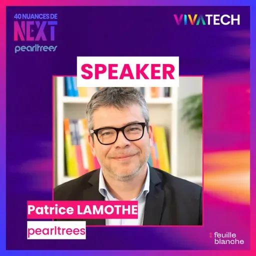 [VIVATECH 2026] L’IA à l’école : outil pédagogique ou risque de dépendance ? - Patrice Lamothe - Pearltrees