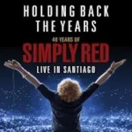 Simply Red - Holding back the Years, 40TH Anniversary - Santiago de Chile 15/5/2025