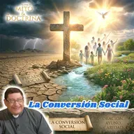 La Conversión Social - Entre el Mito y la Doctrina