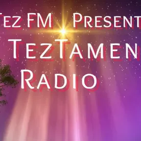 Tez FM (TezTament Radio)