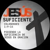 02 - La Suficiencia de Jesús en la Oración