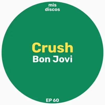 Crush - Bon Jovi
