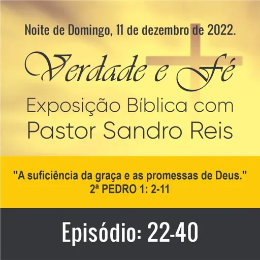 A suficiência da graça e as promessas de Deus. (2ª Pedro 1: 2-11)