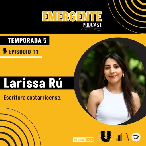 Emergente | Larissa Ru- Escritora costarricense