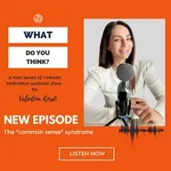 Episode 2: The "common sense" syndrome