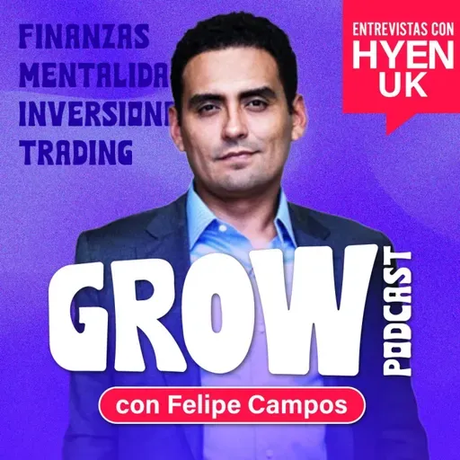 Felipe Campos: ¿Tienes dólares? Así deberías invertirlos   GROW Ep. 39
