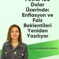 Petrol 100 Dolar Üzerinde: Enflasyon ve Faiz Beklentileri Yeniden Yazılıyor