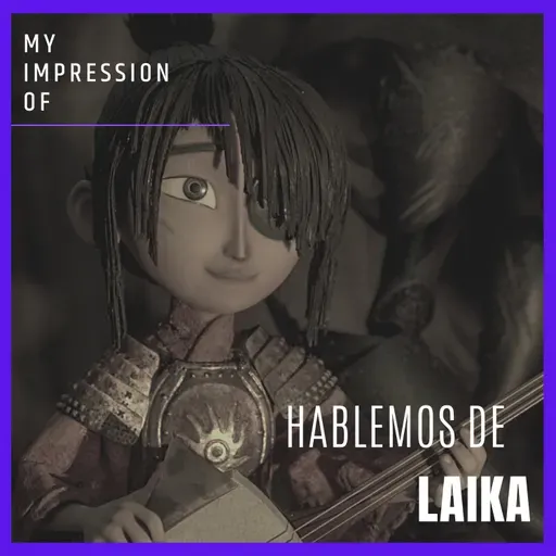 Laika y la magia del Stop Motion 