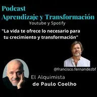 El Alquimista - Ep.3 - Paulo Coelho