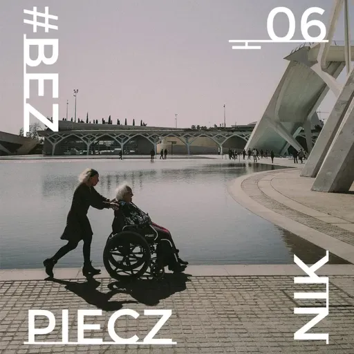 S06E09: Krawężnik jako mur. O mieście bez barier.