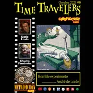 #8 - Grand Guignol Cineficción Radio Time Travelers