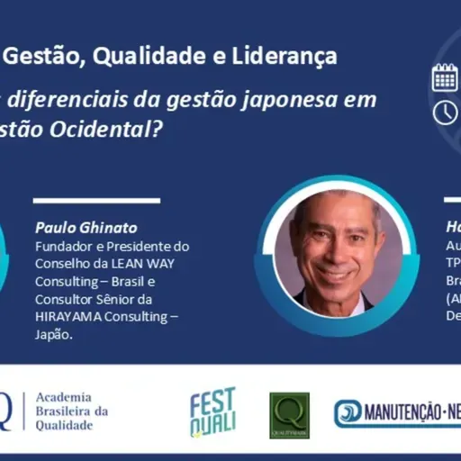 Live: Quais são os diferenciais da gestão japonesa em relação à gestão Ocidental, com Paulo Ghinato