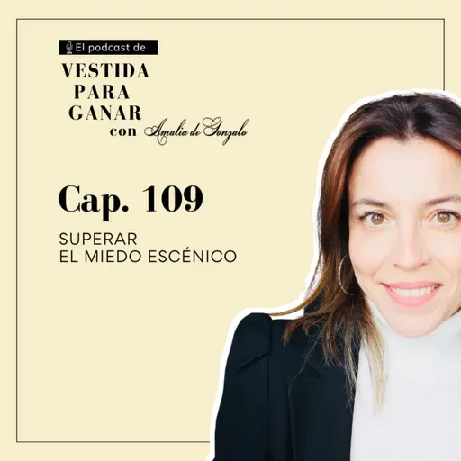 109 - Superar el miedo escénico