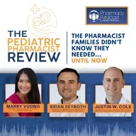 Pediatric Pharmacist Review: The Pharmacist Families Didn’t Know They Needed...Until Now | Pediatric Pharmacist Review