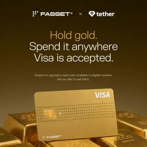 Tether Collaborates With Fasset to Launch the First Gold-Backed Visa Card and ATMs Globally