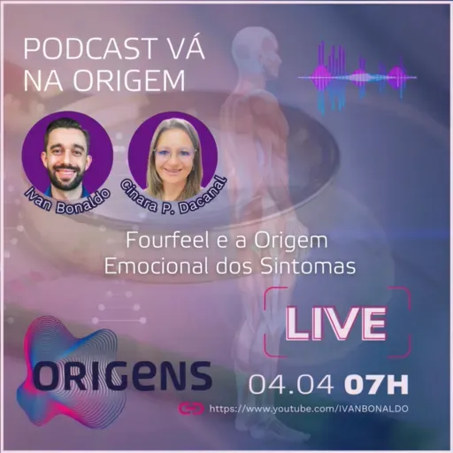 Fourfeel e a Origem Emocional dos Sintomas | Ivan Bonaldo EP 212