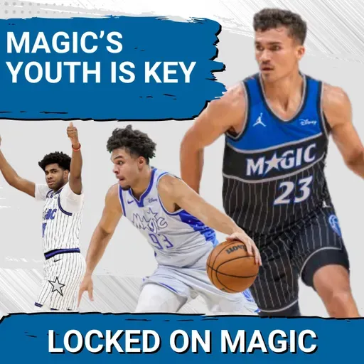 ROOKIE VALUE: Orlando Magic will DEPEND on Tristan Da Silva, Jase Richardson & Noah Penda to Compete